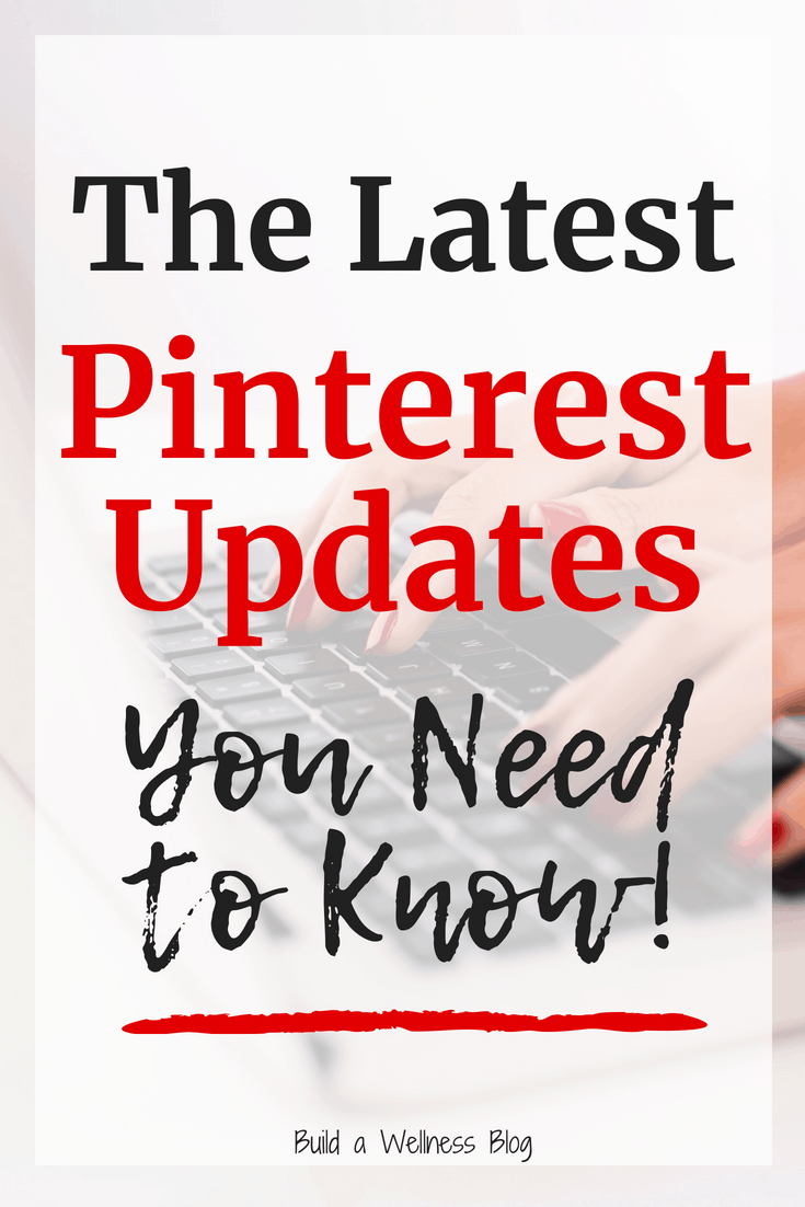Woman's hands on a computer with a text overlay about Pinterest Updates
